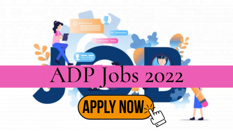 ADP Recruitment 2022