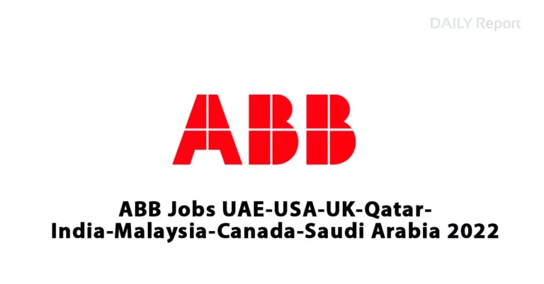 ABB Jobs UAE-USA-UK-Qatar-India-Malaysia-Canada-Saudi Arabia 2022