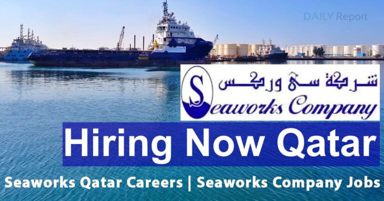 Seaworks Qatar Careers | Seaworks Company Jobs 2022
