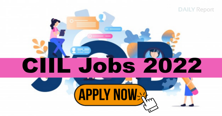 CIIL Recruitment 2023