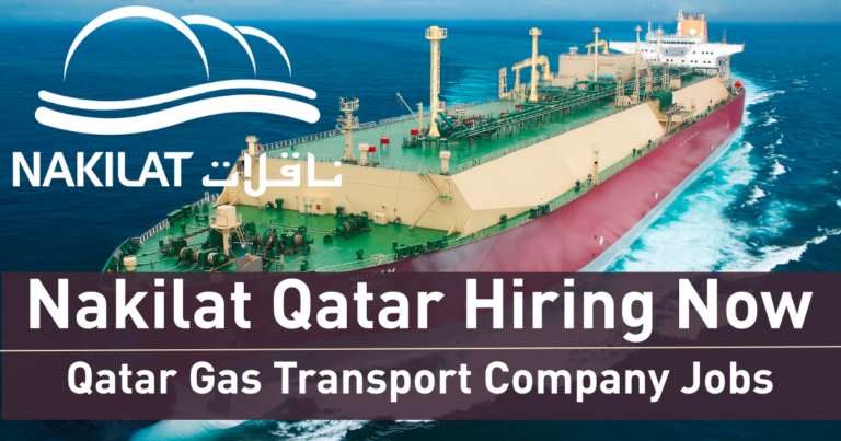 Jobs in Qatar – Nakilat Careers 2022 | Nakilat Qatar Careers | Nakilat Jobs In Qatar