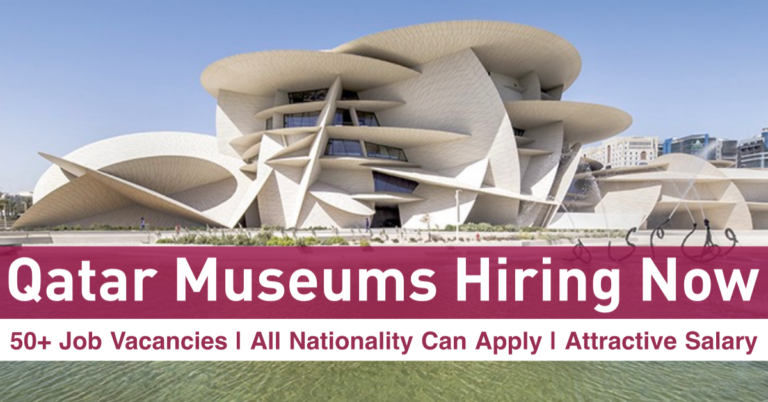 Gulf Jobs 2022 – Qatar Museum Careers 2022 | Qatar Museums Jobs & Careers | Latest Qatar Jobs