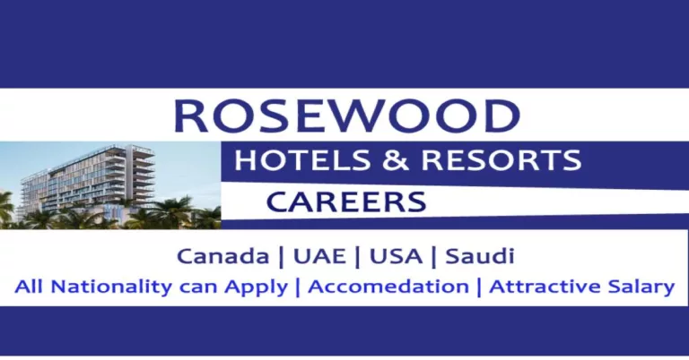 Rosewood Hotels Careers UAE-Qatar-Canada-USA-KSA-UK 2022
