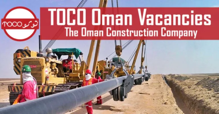 TOCO Oman Vacancies | The Oman Construction Company Careers 2022