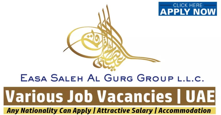 Easa Saleh Al Gurg Group Jobs Dubai-Abu Dhabi-Sharjah-KSA 2023