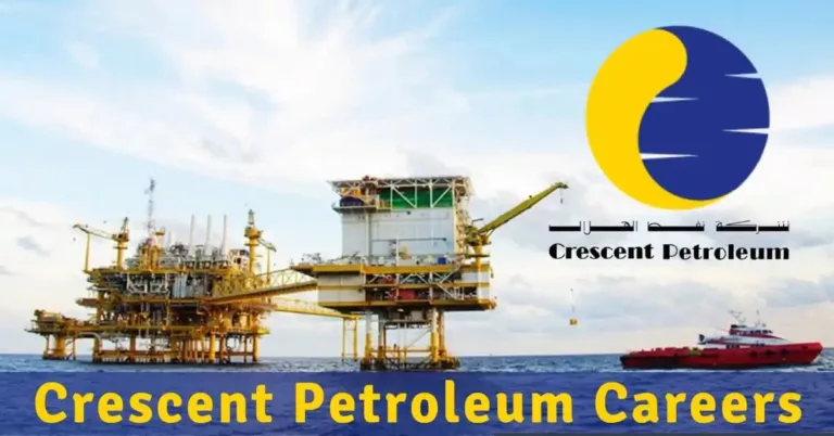Crescent Petroleum Jobs Sharjah-UAE-Kurdistan-Iraq 2023