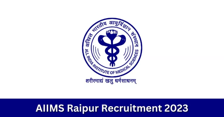 കേന്ദ്ര സര്‍ക്കാര്‍ AIIMS ല്‍ സ്ഥിര ജോലി – AIIMS Raipur Recruitment 2023