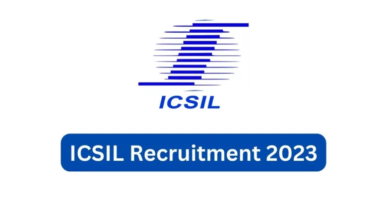 ICSIL Recruitment 2023| പ്ലസ്ടു ഉള്ളവര്‍ക്ക് Sales Person ആവാം – 140 ഒഴിവുകള്‍ | ഇപ്പോള്‍ അപേക്ഷിക്കാം