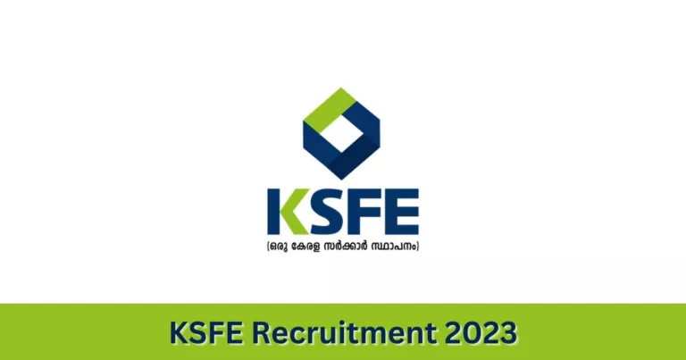 മിനിമം ആറാം ക്ലാസ്സ്‌ ഉള്ളവര്‍ക്ക് KSFE യില്‍ ജോലി അവസരം – KSFE Recruitment 2023