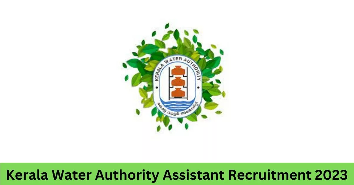 Kerala Water Authority Assistant Recruitment 2023