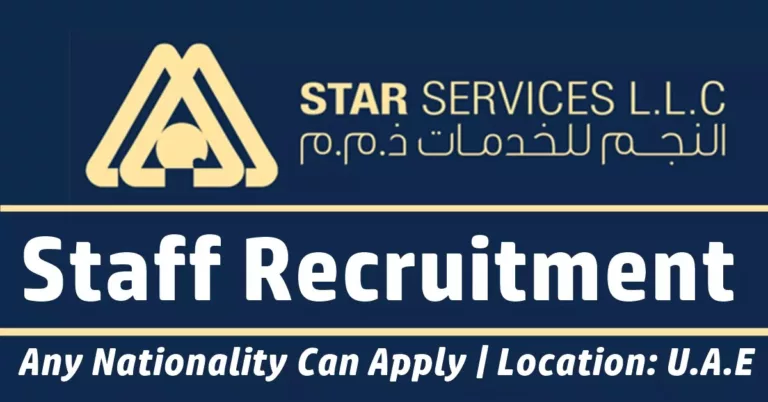 Star Services LLC Jobs Dubai-Abu Dhabi, UAE 2023