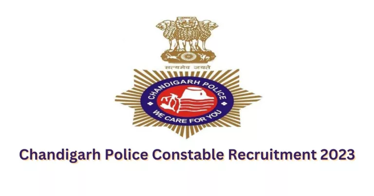 പ്ലസ്ടു ഉള്ളവര്‍ക്ക് പോലീസില്‍ ജോലി – വനിതകള്‍ക്കും അവസരം | Chandigarh Police Constable Recruitment 2023