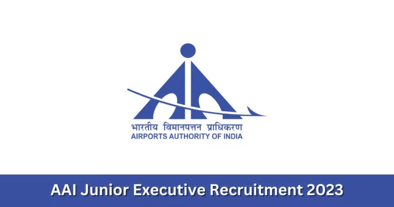 വിവിധ എയര്‍പോര്‍ട്ടുകളില്‍ ജോലി നേടാം – കേരളത്തിലും അവസരം | AAI Junior Executive Recruitment 2023