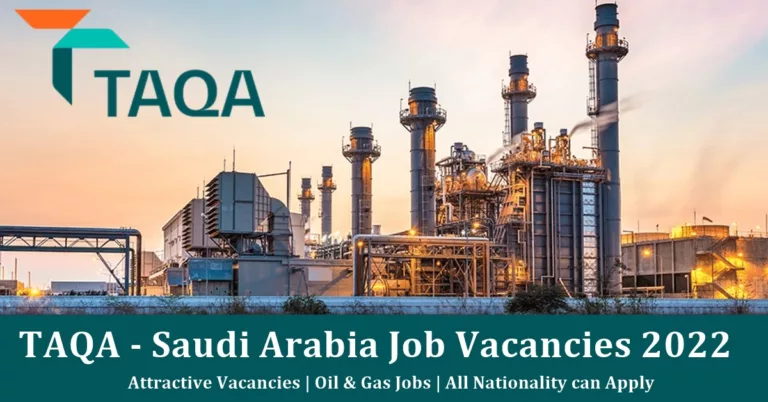 TAQA Saudi Arabia Jobs | TAQA Oil & Gas Careers KSA 2023