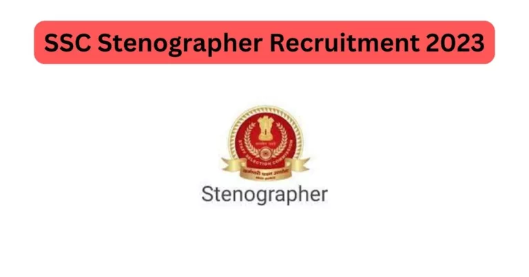കേന്ദ്ര സര്‍ക്കാര്‍ വിവിധ വകുപ്പുകളില്‍ പ്ലസ്ടു ഉള്ളവര്‍ക്ക് അവസരം | SSC Stenographer Recruitment 2023