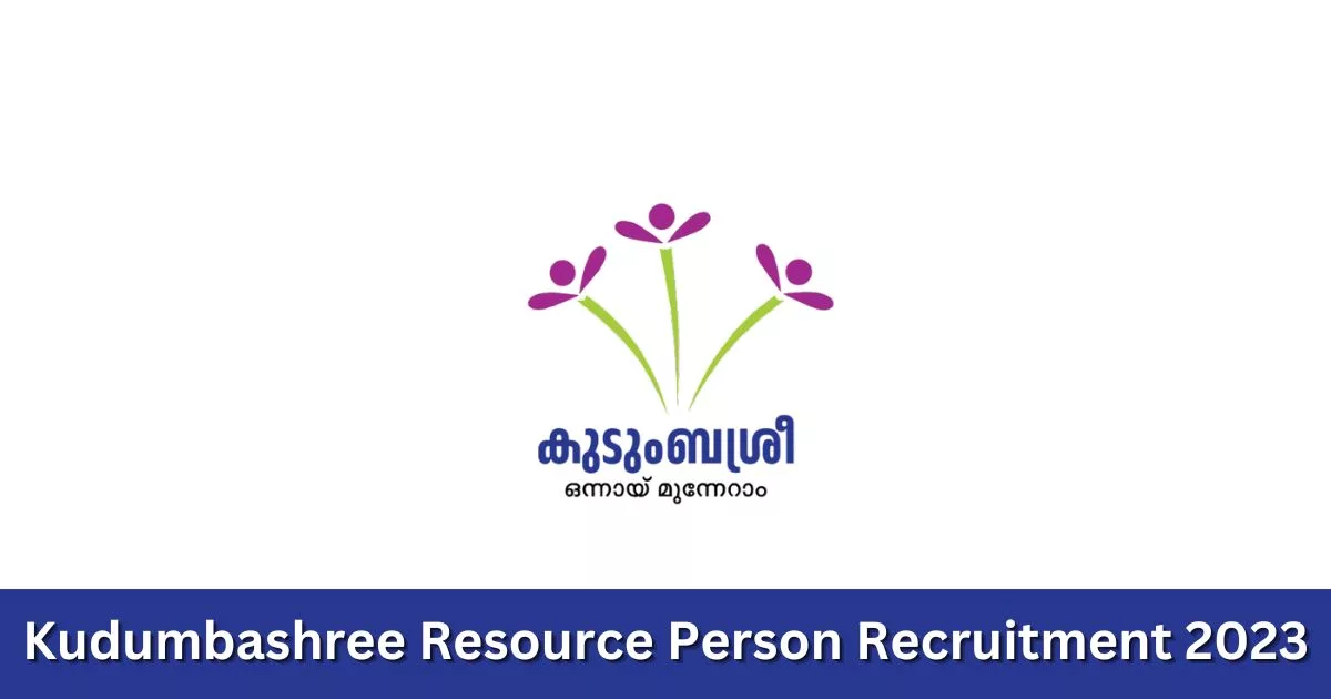 Kudumbashree Resource Person Recruitment 2023
