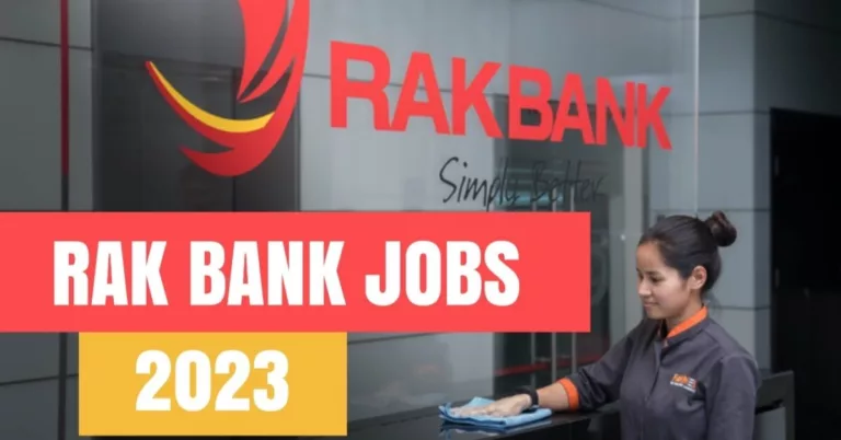 RAKBANK Jobs Dubai – UAE 2023