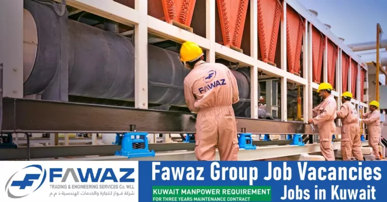 Fawaz Kuwait Vacancies | Fawaz Group Oil and Gas Jobs 2023