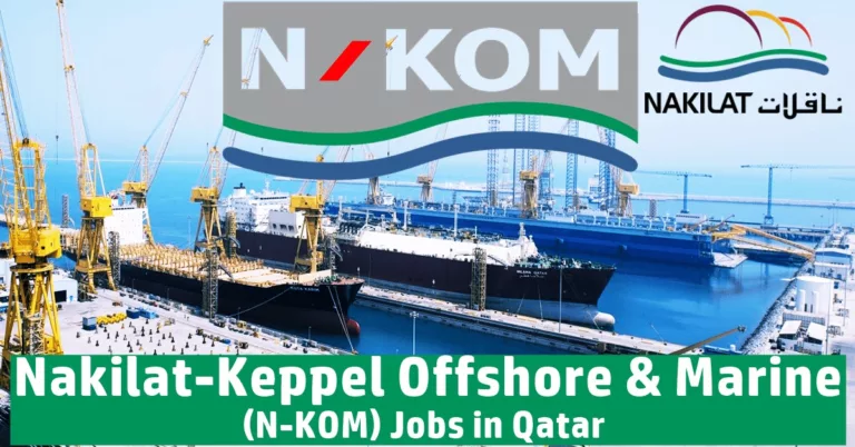 Nakilat Keppel Careers | NKOM Qatar Jobs | 50 Jobs