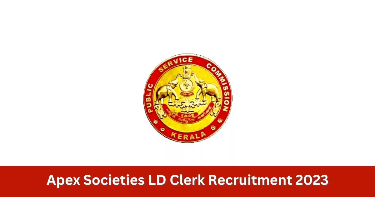 Apex Societies LD Clerk Recruitment 2023