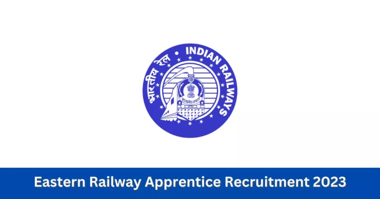 റെയില്‍വേയില്‍ പരീക്ഷ ഇല്ലാതെ ജോലി നേടാം – Eastern Railway Apprentice Recruitment 2023