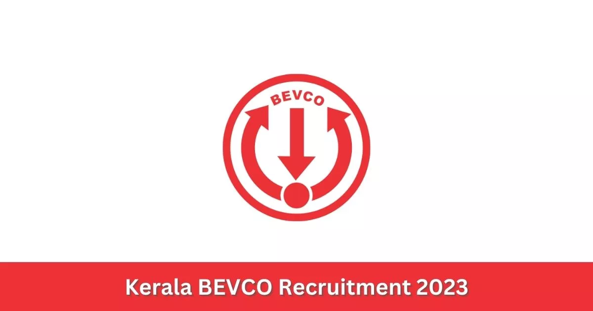Kerala BEVCO Recruitment 2023