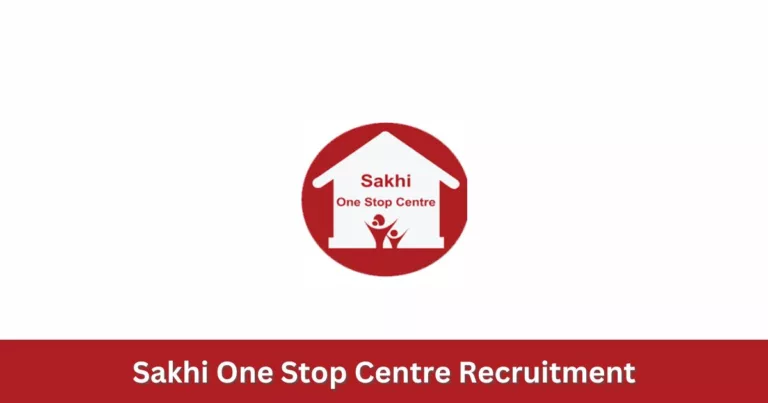 കേരള സര്‍ക്കാര്‍ സഖി വൺ സ്റ്റോപ്പ് സെന്ററിലെ വിവിധ തസ്തികളിലേക്ക്  അപേക്ഷ ക്ഷണിച്ചു – Sakhi One Stop Centre Recruitment